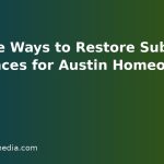 Reliable Ways to Restore Sub-Zero Appliances for Austin Homeowners