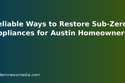 Reliable Ways to Restore Sub-Zero Appliances for Austin Homeowners